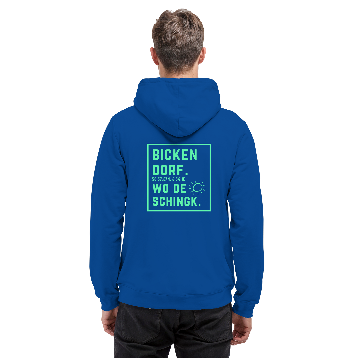 Wo de Sonn schingk - Bickendorf Druck Rücken - Basic Unisex Hoodie