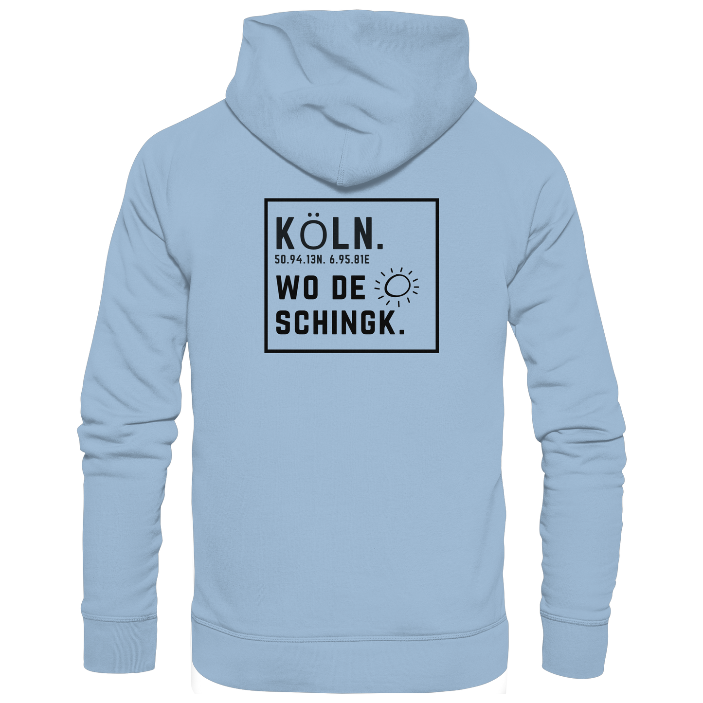 Wo de Sonn schingk - Köln Druck Rücken  - Basic Unisex Hoodie
