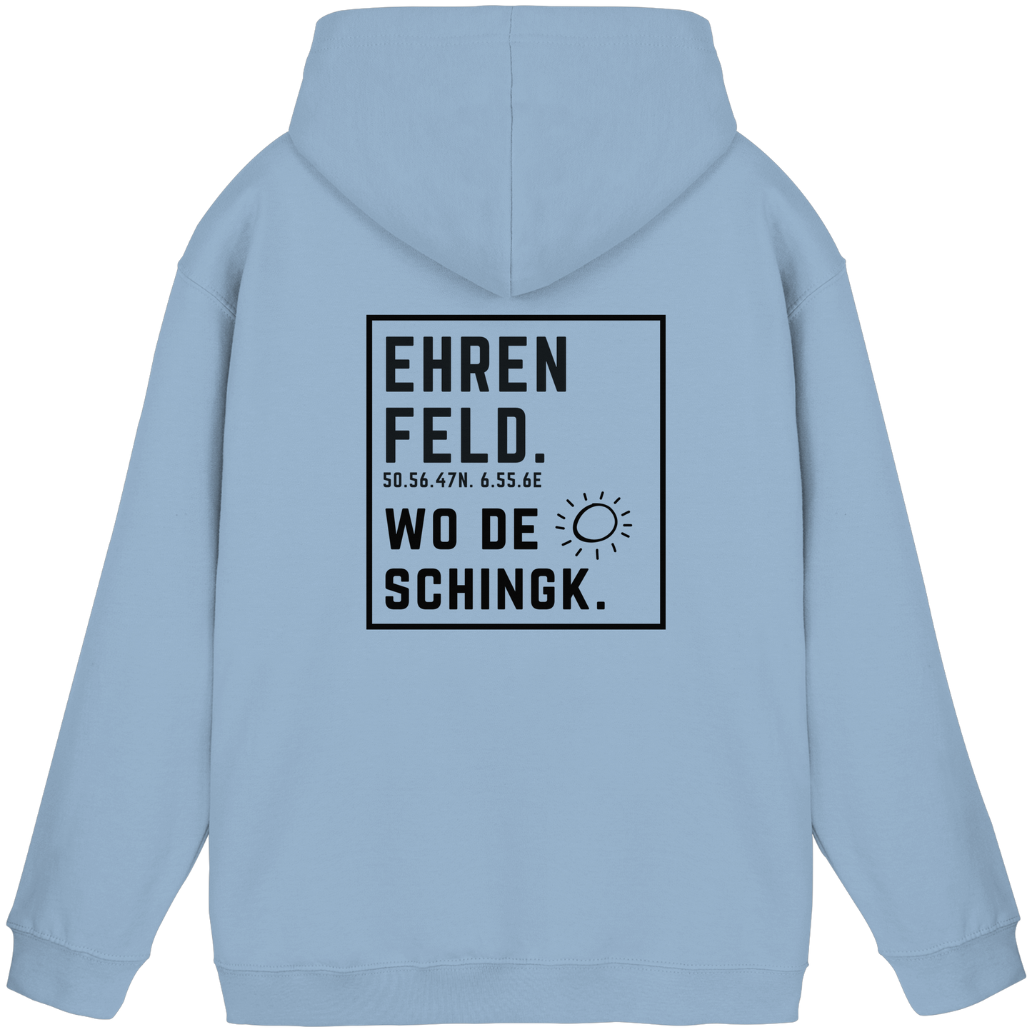 Wo de Sonn schingk - Ehrenfeld Druck Rücken - Basic Unisex Hoodie