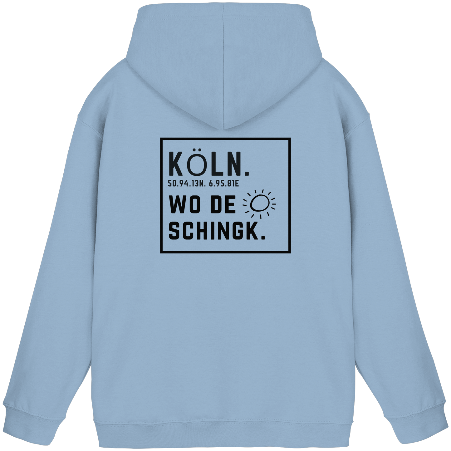 Wo de Sonn schingk - Köln Druck Rücken  - Basic Unisex Hoodie