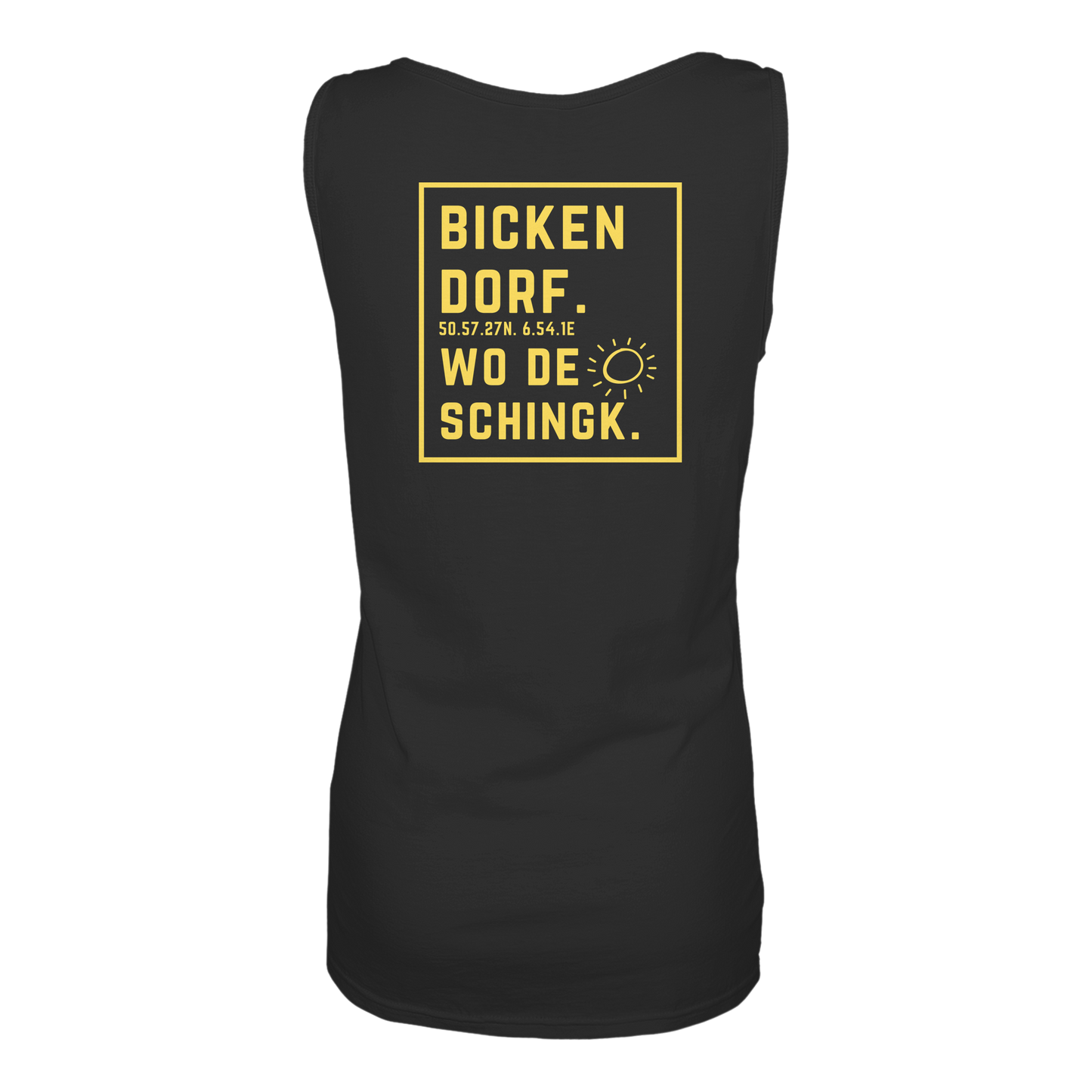 Wo de Sonn schingk - Bickendorf Druck Rücken - Ladies Tank-Top