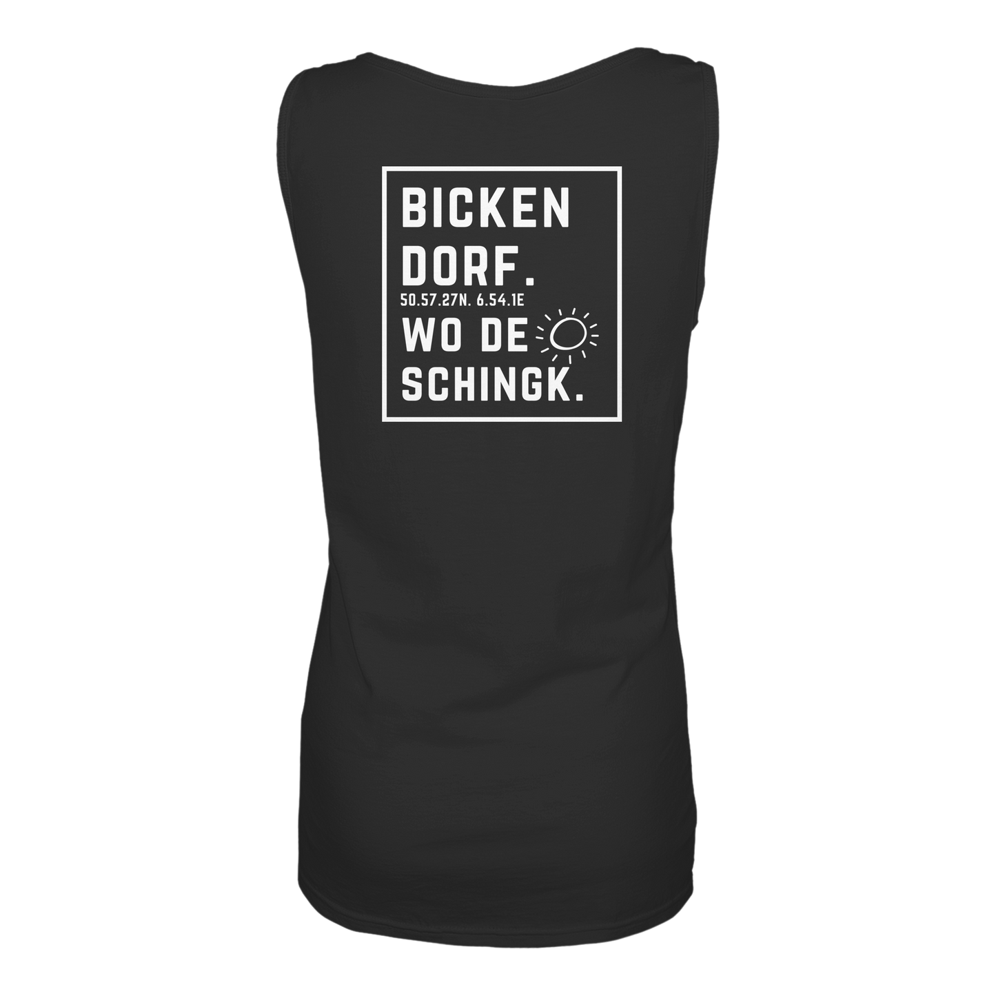 Wo de Sonn schingk - Bickendorf Druck Rücken - Ladies Tank-Top