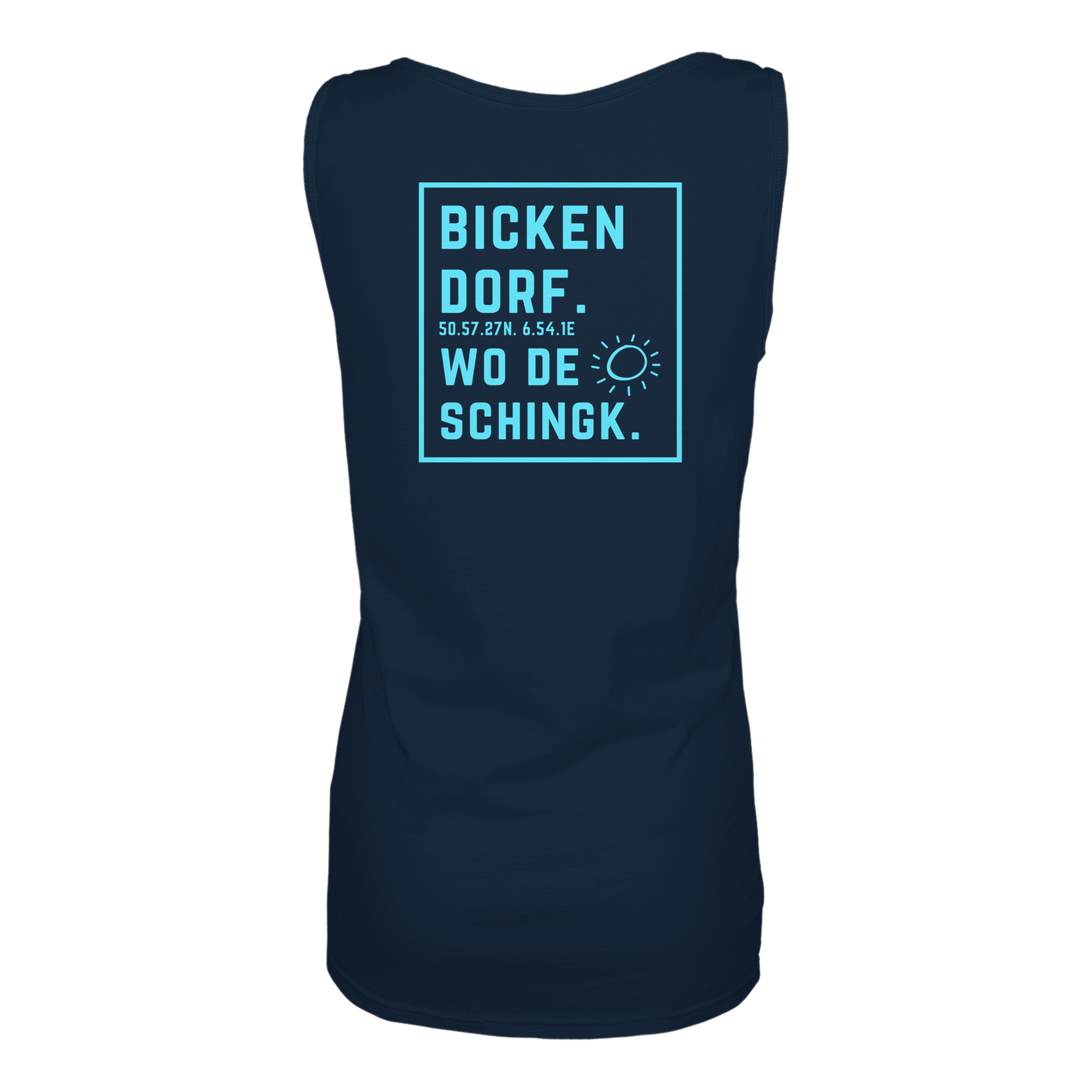 Wo de Sonn schingk - Bickendorf Druck Rücken - Ladies Tank-Top