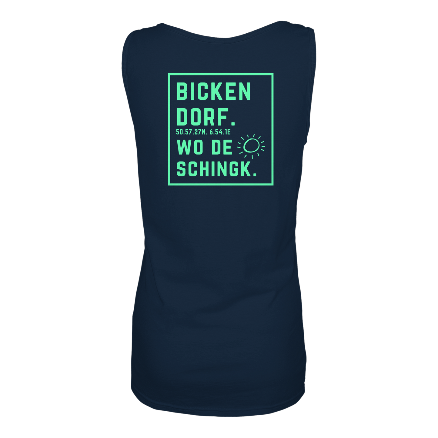 Wo de Sonn schingk - Bickendorf Druck Rücken - Ladies Tank-Top