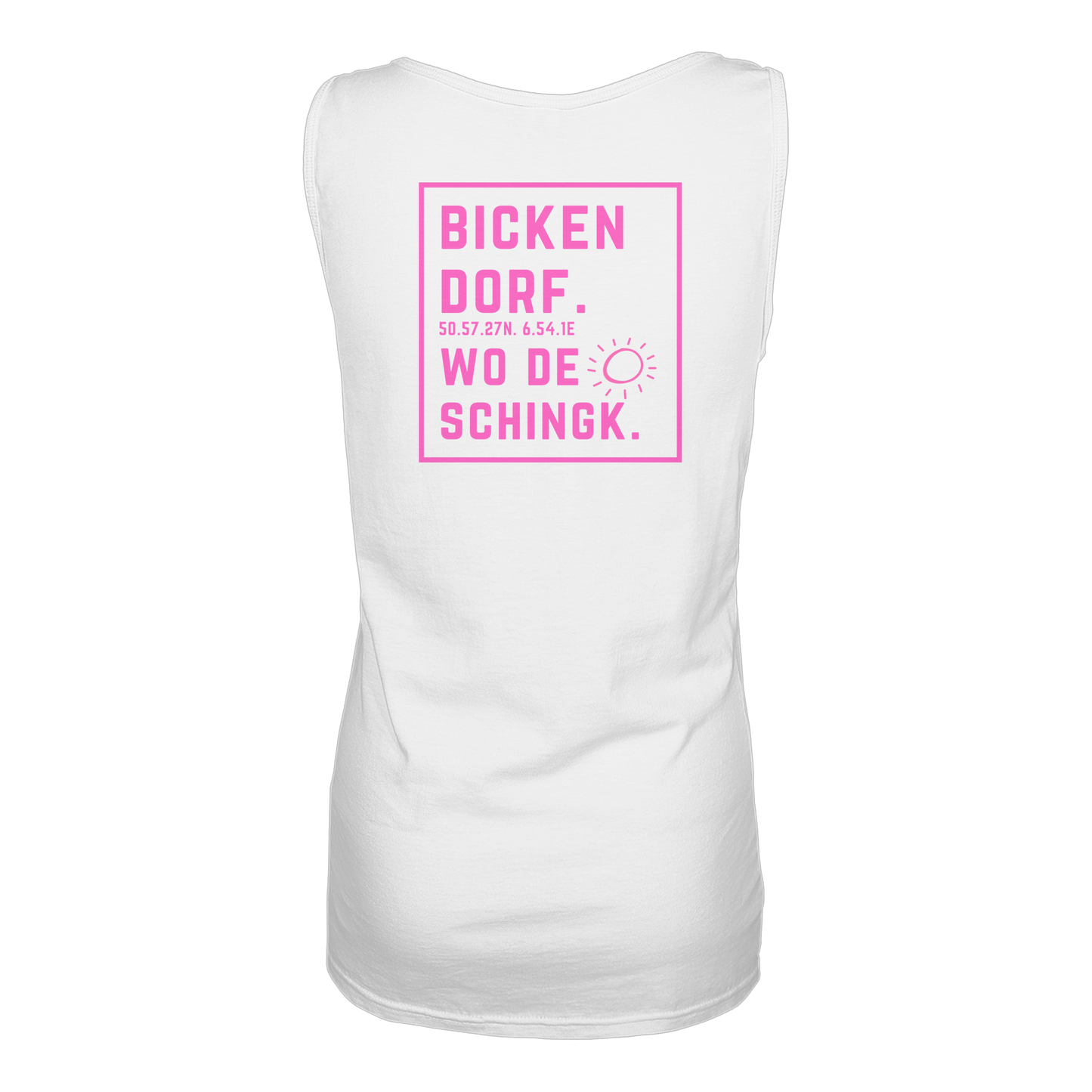 Wo de Sonn schingk - Bickendorf Druck Rücken - Ladies Tank-Top