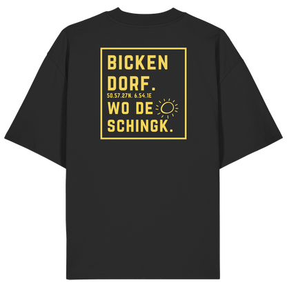 Wo de Sonn schingk - Bickendorf Druck Rücken - Organic Oversize Shirt