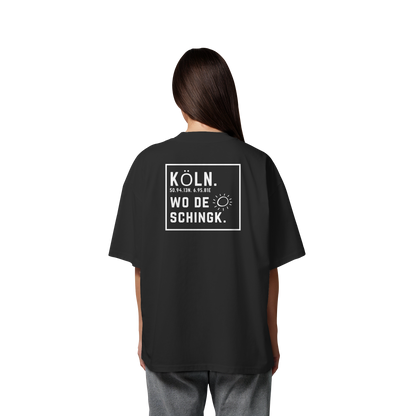 Wo de Sonn schingk - Köln Druck Rücken  - Organic Oversize Shirt
