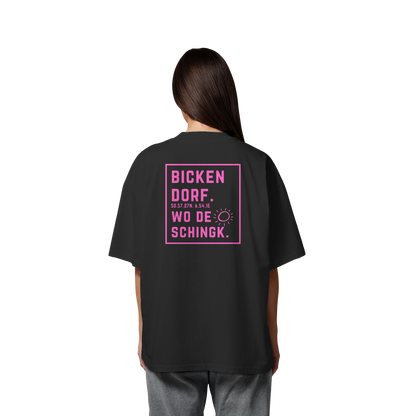 Wo de Sonn schingk - Bickendorf Druck Rücken - Organic Oversize Shirt