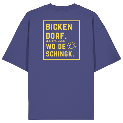 Wo de Sonn schingk - Bickendorf Druck Rücken - Organic Oversize Shirt