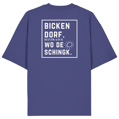 Wo de Sonn schingk - Bickendorf Druck Rücken - Organic Oversize Shirt