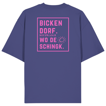 Wo de Sonn schingk - Bickendorf Druck Rücken - Organic Oversize Shirt