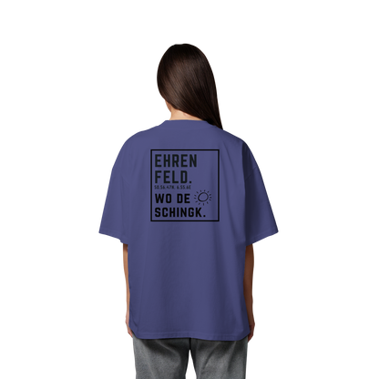 Wo de Sonn schingk - Ehrenfeld Druck Rücken - Organic Oversize Shirt