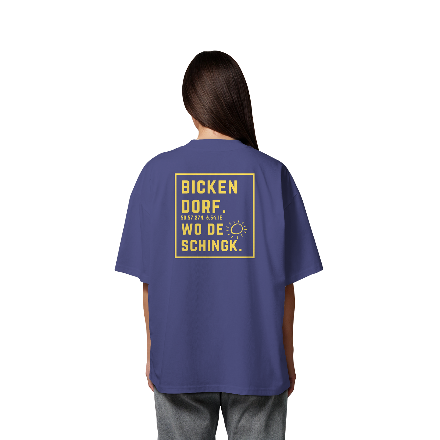 Wo de Sonn schingk - Bickendorf Druck Rücken - Organic Oversize Shirt