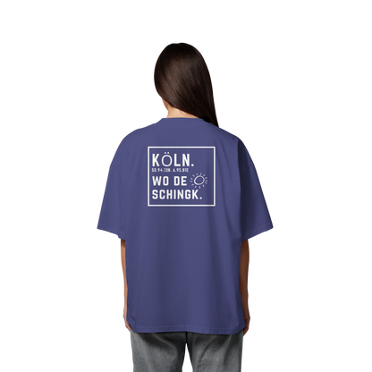 Wo de Sonn schingk - Köln Druck Rücken  - Organic Oversize Shirt