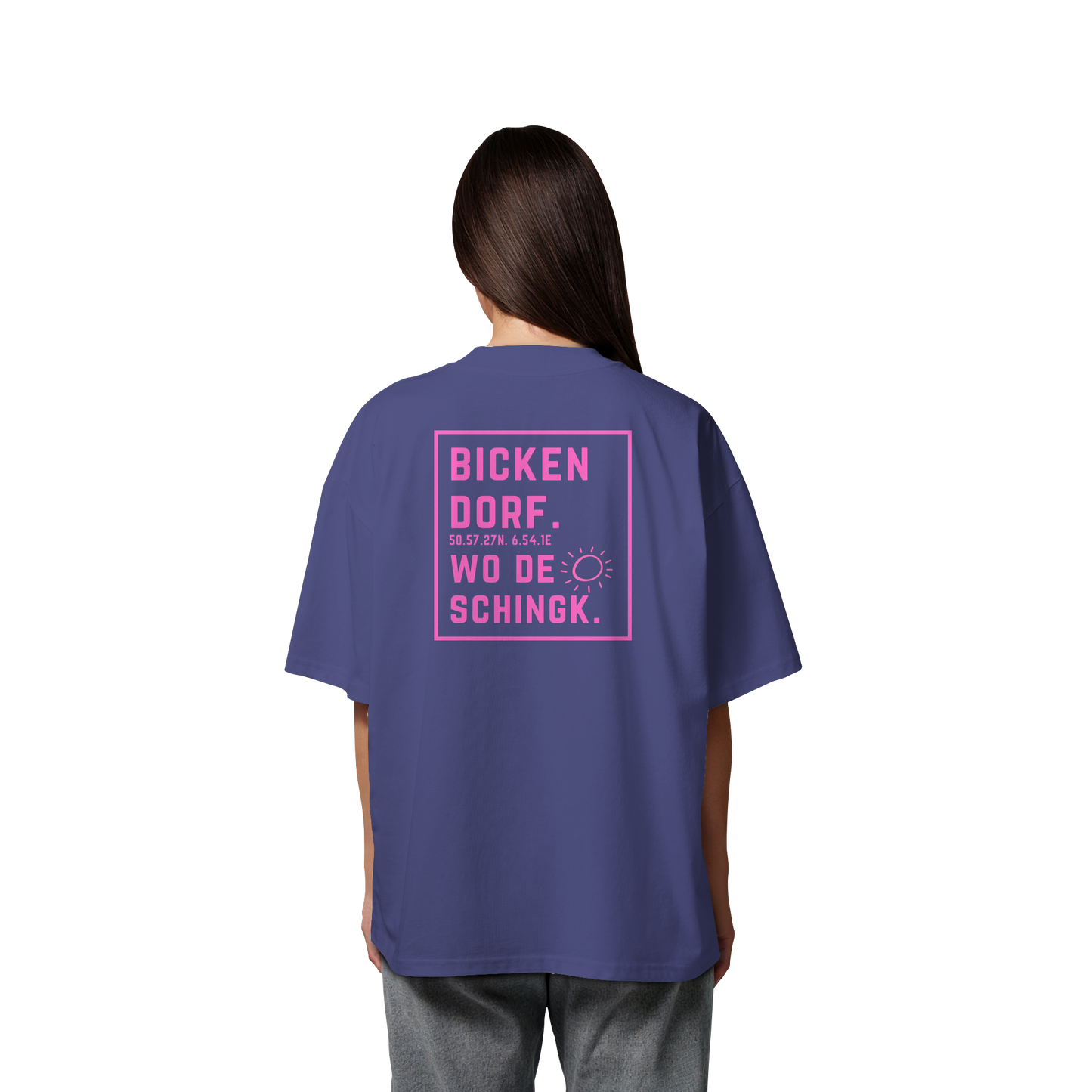 Wo de Sonn schingk - Bickendorf Druck Rücken - Organic Oversize Shirt