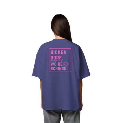 Wo de Sonn schingk - Bickendorf Druck Rücken - Organic Oversize Shirt