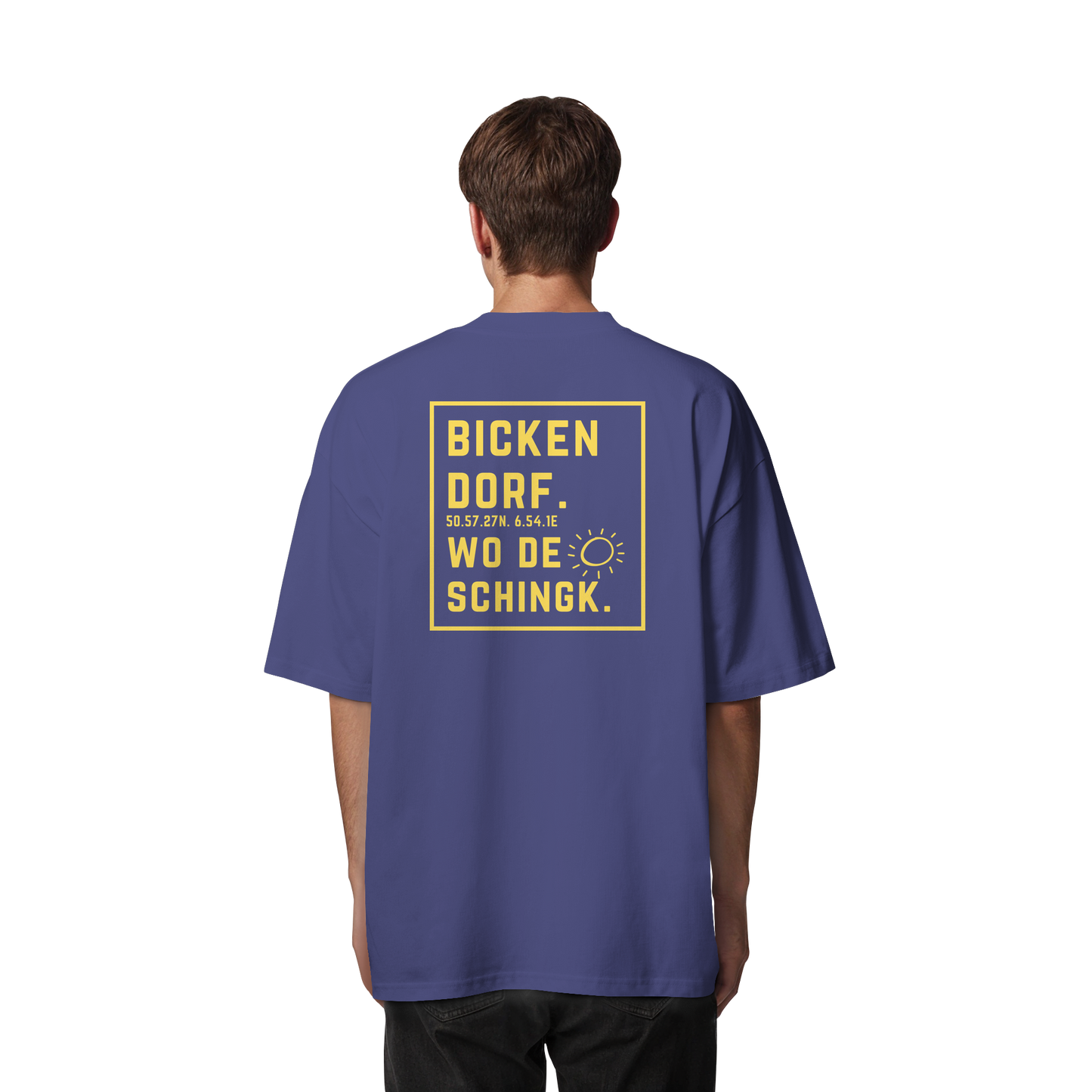 Wo de Sonn schingk - Bickendorf Druck Rücken - Organic Oversize Shirt