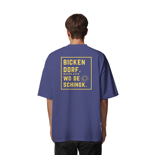 Wo de Sonn schingk - Bickendorf Druck Rücken - Organic Oversize Shirt