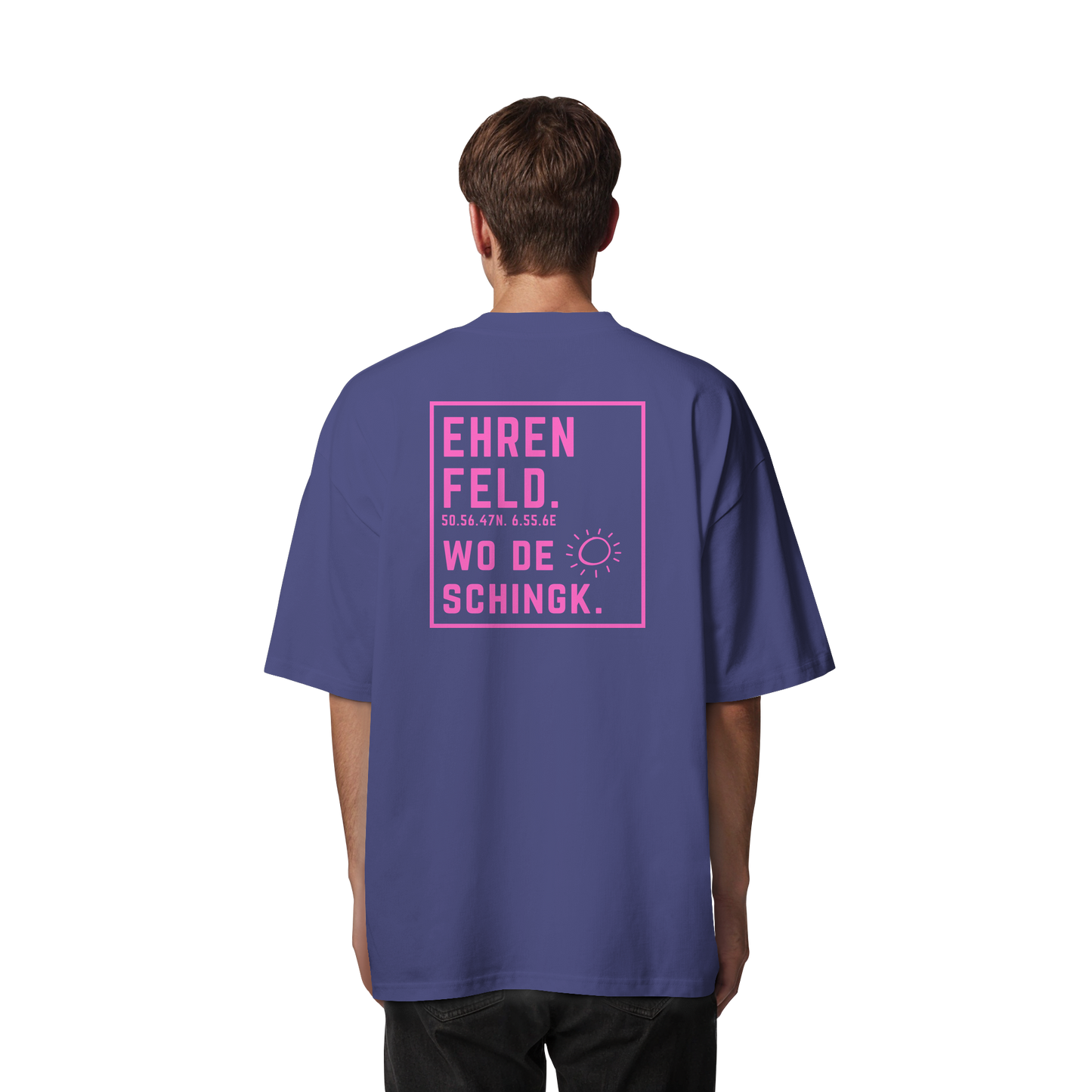 Wo de Sonn schingk - Ehrenfeld Druck Rücken  - Organic Oversize Shirt