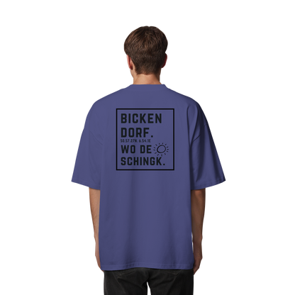 Wo de Sonn schingk - Bickendorf Druck Rücken - Organic Oversize Shirt