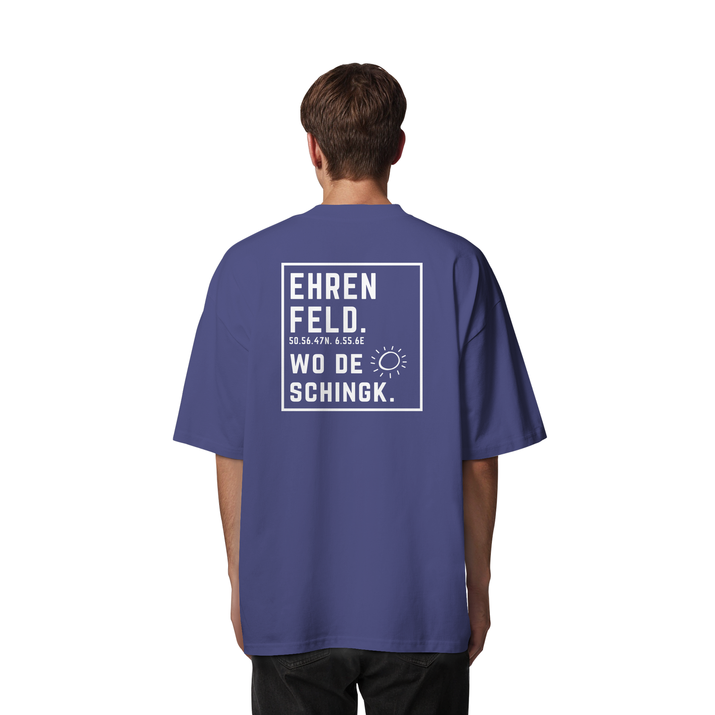 Wo de Sonn schingk - Ehrenfeld Druck Rücken  - Organic Oversize Shirt