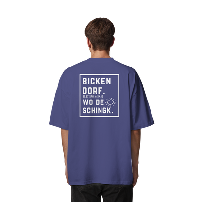 Wo de Sonn schingk - Bickendorf Druck Rücken - Organic Oversize Shirt