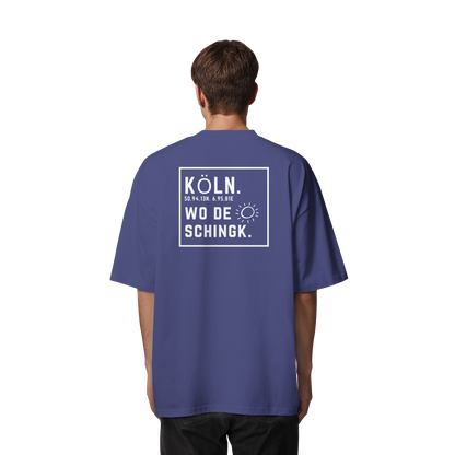 Wo de Sonn schingk - Köln Druck Rücken  - Organic Oversize Shirt