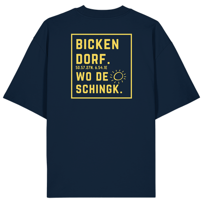 Wo de Sonn schingk - Bickendorf Druck Rücken - Organic Oversize Shirt