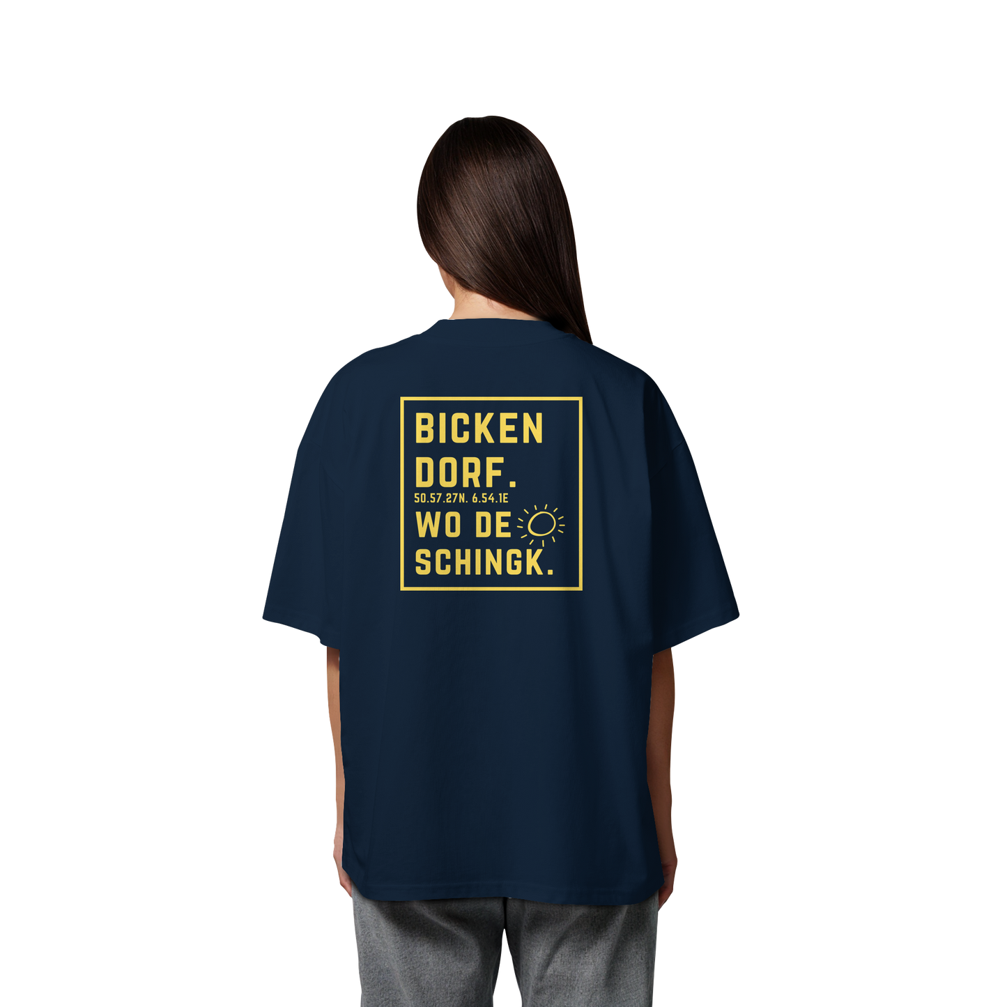 Wo de Sonn schingk - Bickendorf Druck Rücken - Organic Oversize Shirt