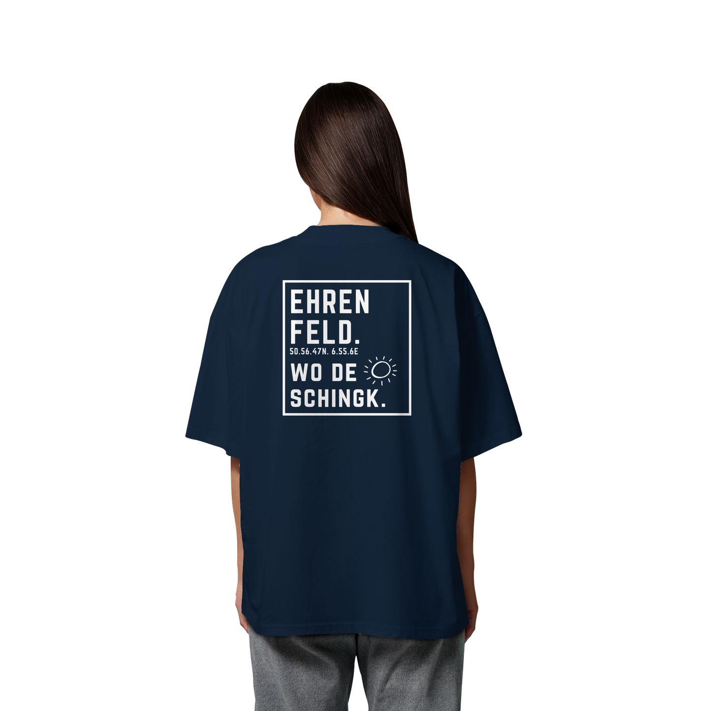 Wo de Sonn schingk - Ehrenfeld Druck Rücken  - Organic Oversize Shirt