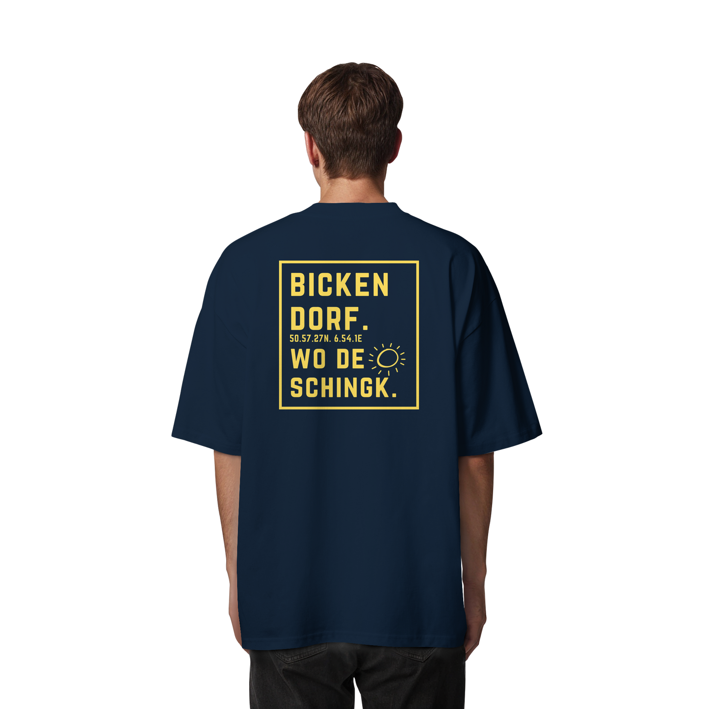 Wo de Sonn schingk - Bickendorf Druck Rücken - Organic Oversize Shirt