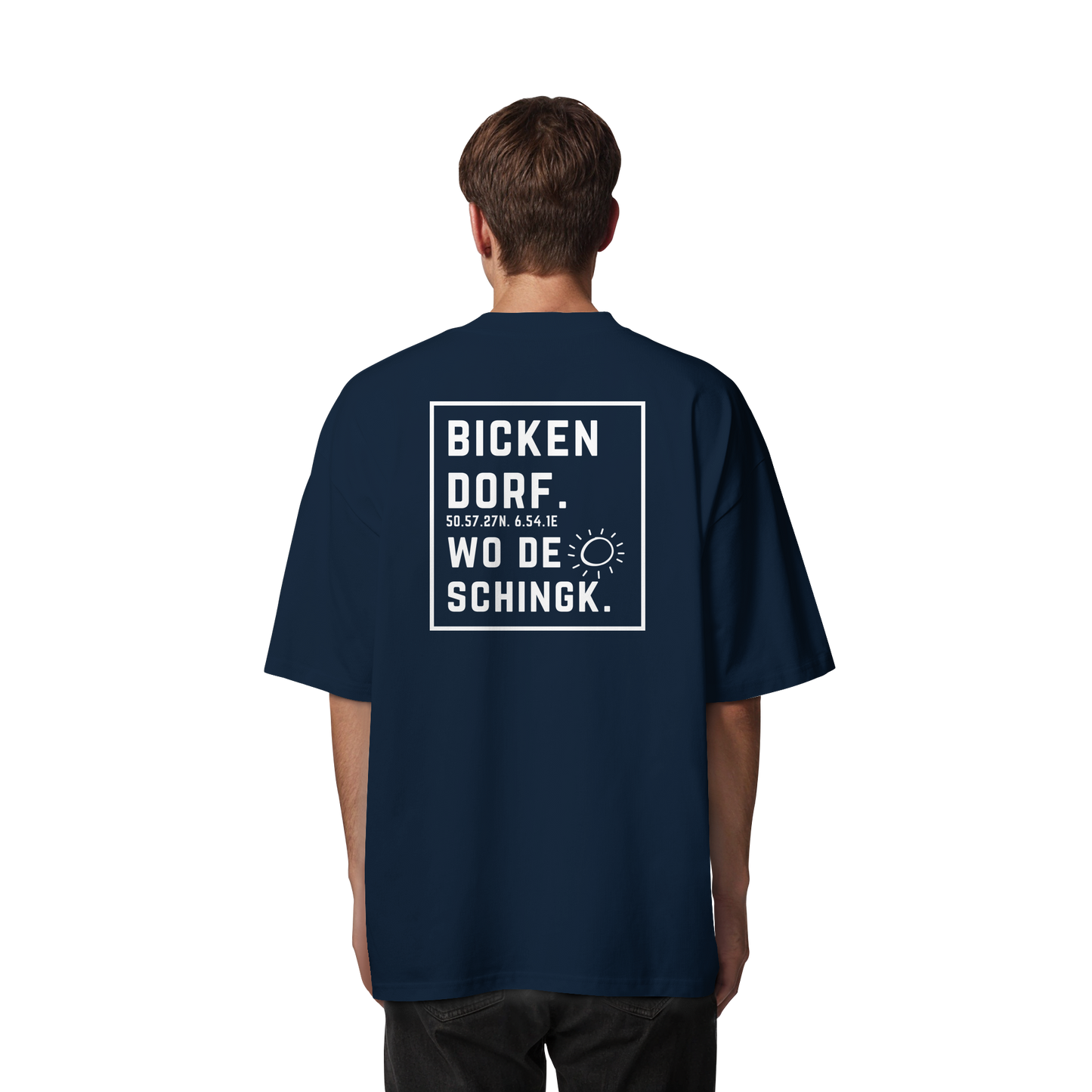 Wo de Sonn schingk - Bickendorf Druck Rücken - Organic Oversize Shirt