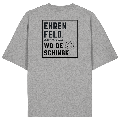 Wo de Sonn schingk - Ehrenfeld Druck Rücken - Organic Oversize Shirt