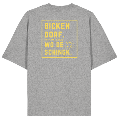 Wo de Sonn schingk - Bickendorf Druck Rücken - Organic Oversize Shirt