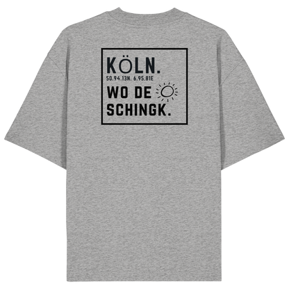 Wo de Sonn schingk - Köln Druck Rücken  - Organic Oversize Shirt