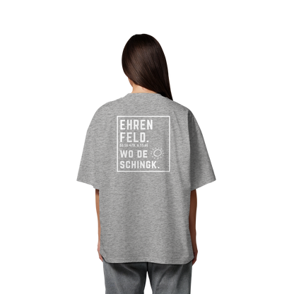Wo de Sonn schingk - Ehrenfeld Druck Rücken  - Organic Oversize Shirt