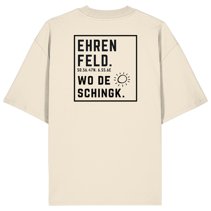 Wo de Sonn schingk - Ehrenfeld Druck Rücken - Organic Oversize Shirt