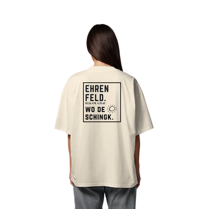 Wo de Sonn schingk - Ehrenfeld Druck Rücken - Organic Oversize Shirt