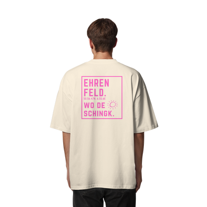 Wo de Sonn schingk - Ehrenfeld Druck Rücken  - Organic Oversize Shirt