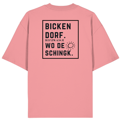 Wo de Sonn schingk - Bickendorf Druck Rücken - Organic Oversize Shirt