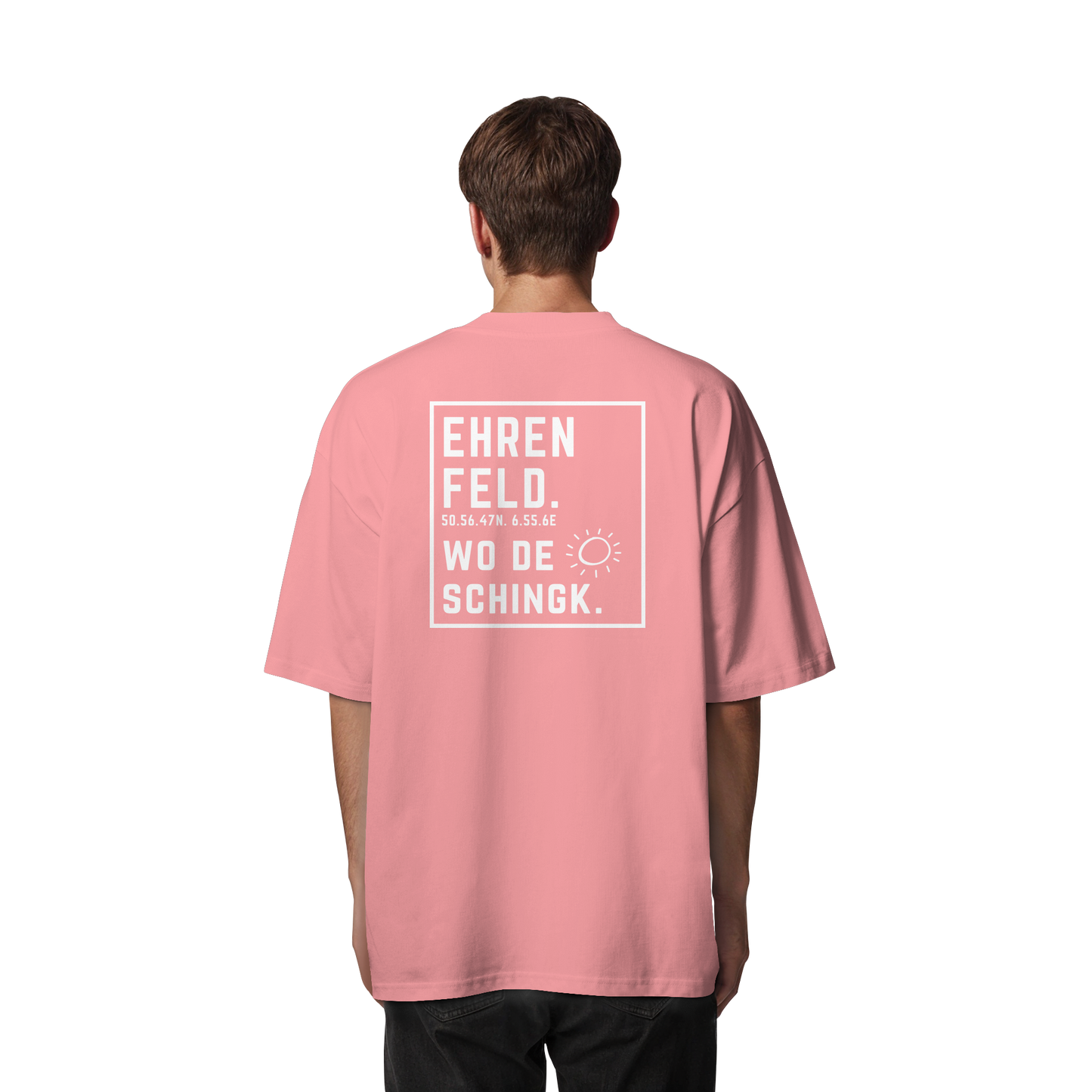 Wo de Sonn schingk - Ehrenfeld Druck Rücken  - Organic Oversize Shirt