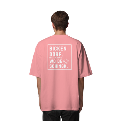 Wo de Sonn schingk - Bickendorf Druck Rücken - Organic Oversize Shirt