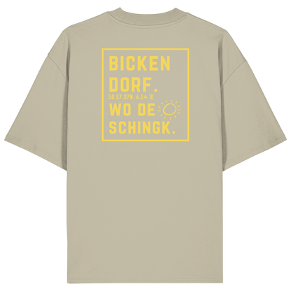 Wo de Sonn schingk - Bickendorf Druck Rücken - Organic Oversize Shirt