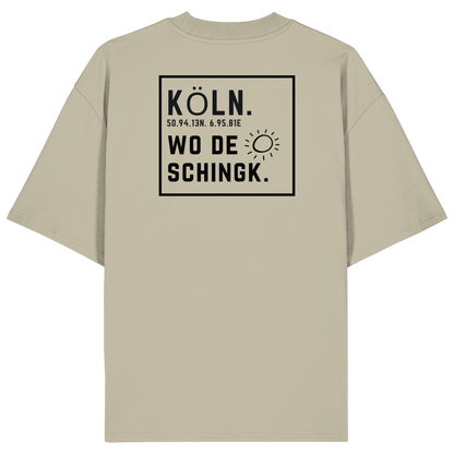 Wo de Sonn schingk - Köln Druck Rücken  - Organic Oversize Shirt