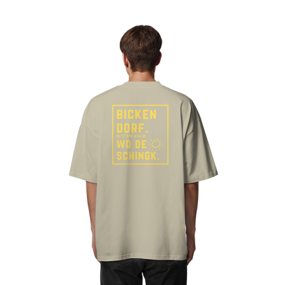 Wo de Sonn schingk - Bickendorf Druck Rücken - Organic Oversize Shirt