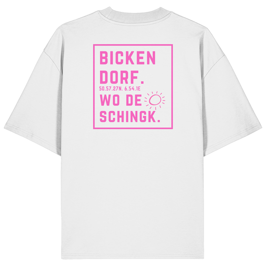 Wo de Sonn schingk - Bickendorf Druck Rücken - Organic Oversize Shirt