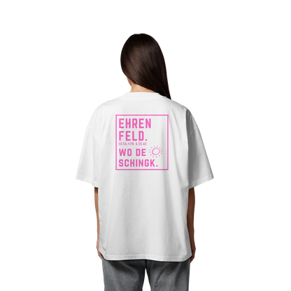 Wo de Sonn schingk - Ehrenfeld Druck Rücken  - Organic Oversize Shirt