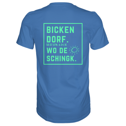 Wo de Sonn schingk - Bickendorf Druck Rücken - Premium Classic T-Shirt