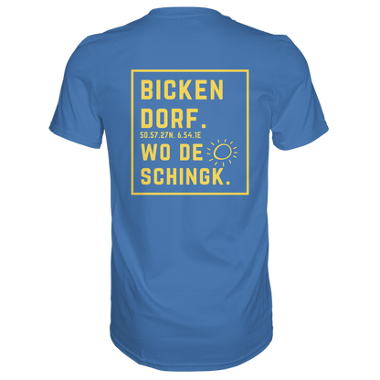Wo de Sonn schingk - Bickendorf Druck Rücken - Premium Classic T-Shirt