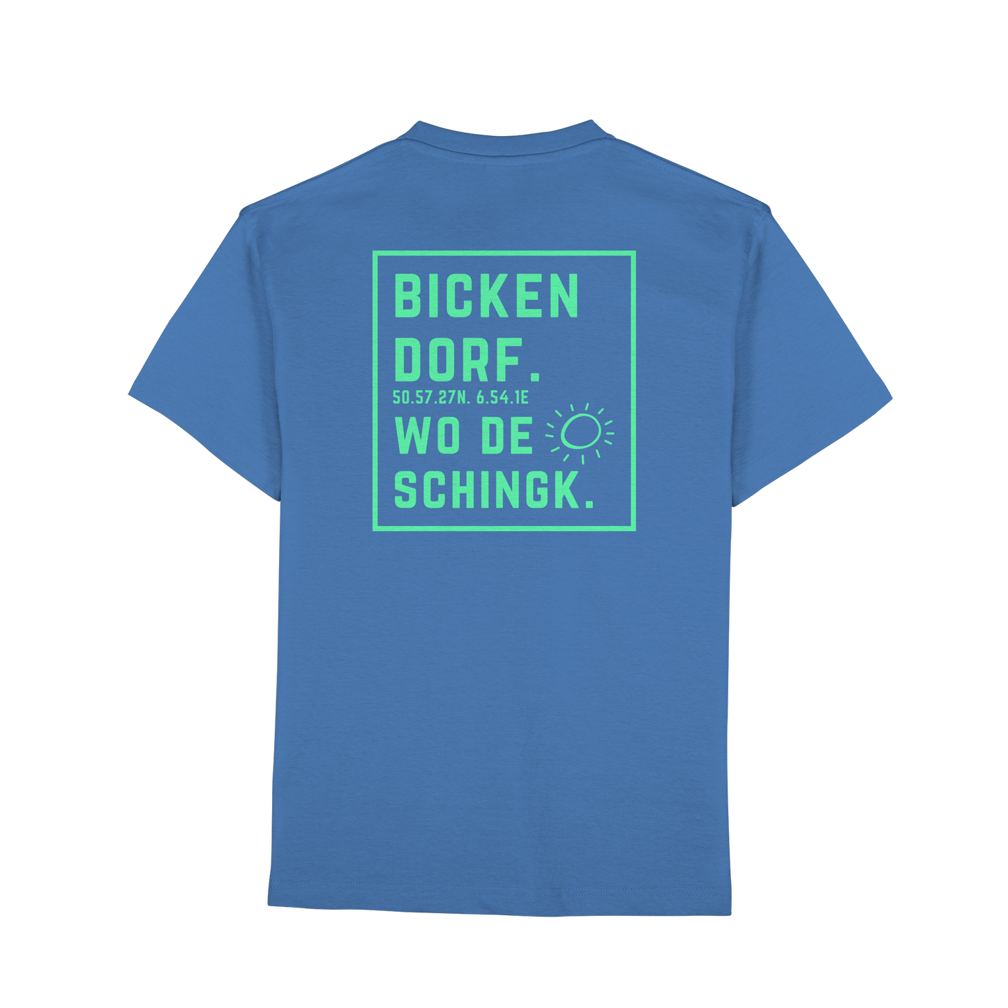 Wo de Sonn schingk - Bickendorf Druck Rücken - Premium Classic T-Shirt